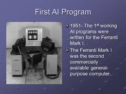 The First AI Programs